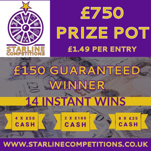 £750 Prize Pot – £150 Winner, x14 Instant Wins