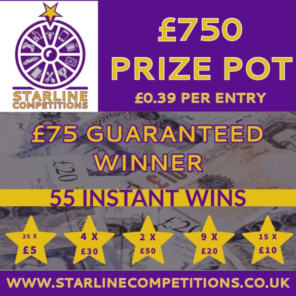 £750 Prize Pot – x55 Instant Wins