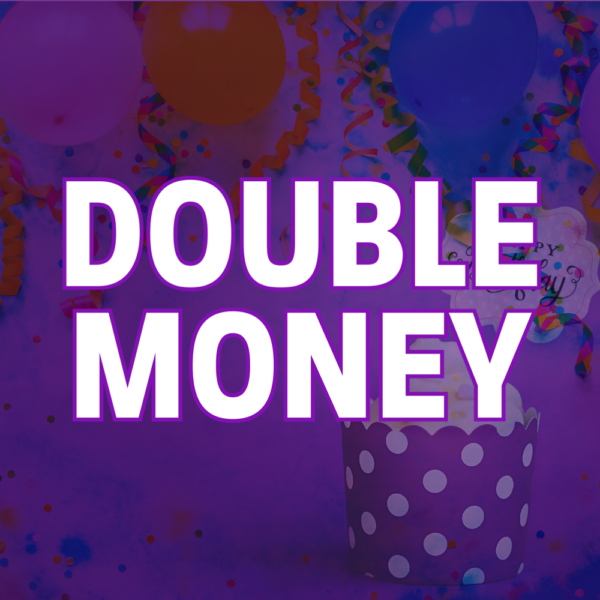 Double Money